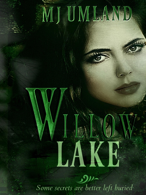 Title details for Willow Lake by Michelle Umland - Available